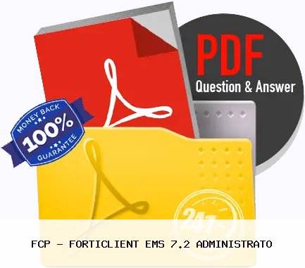FCP - FORTICLIENT EMS 7.2 ADMINISTRATO — Fortinet